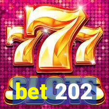 bet 202